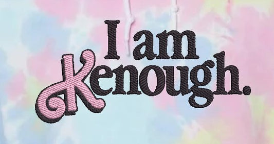 I am Kenough Hoodie
